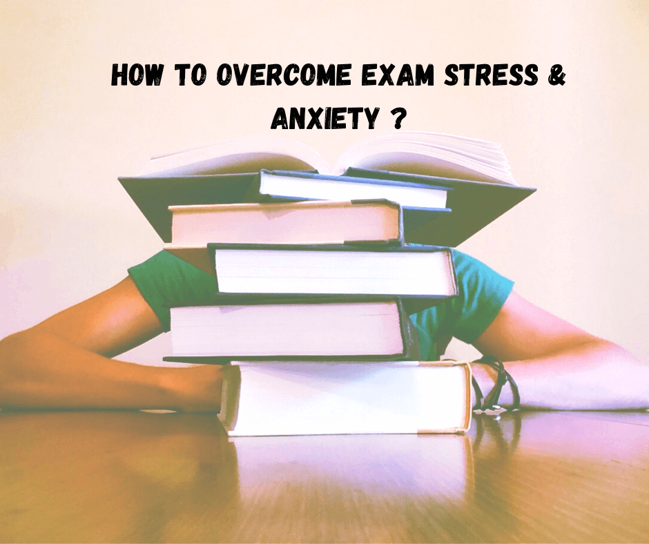 How To Overcome Exam Stress & Anxiety