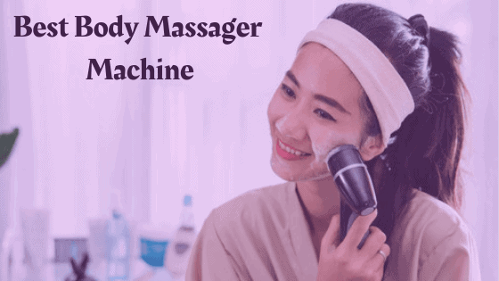 best-body-massager-machine-in-india