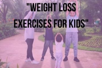 Weight Loss Exercises For Kids