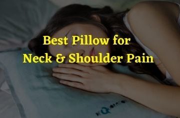 Best Pillow for Neck and Shoulder Pain