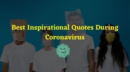 Inspirational Quotes During Coronavirus