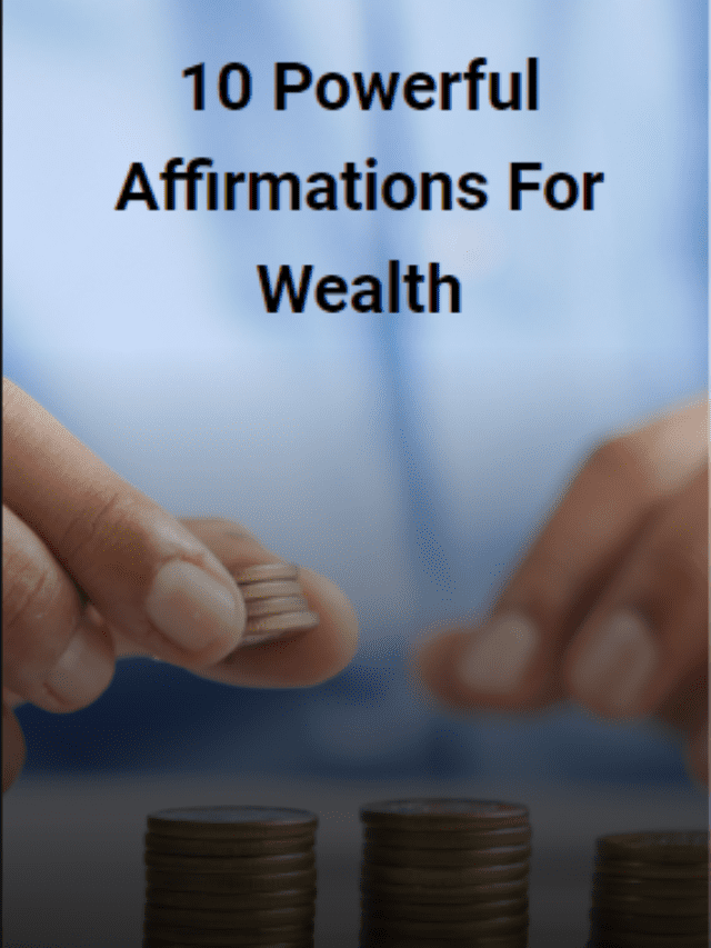 10 Powerful Affirmations For Wealth [2023]