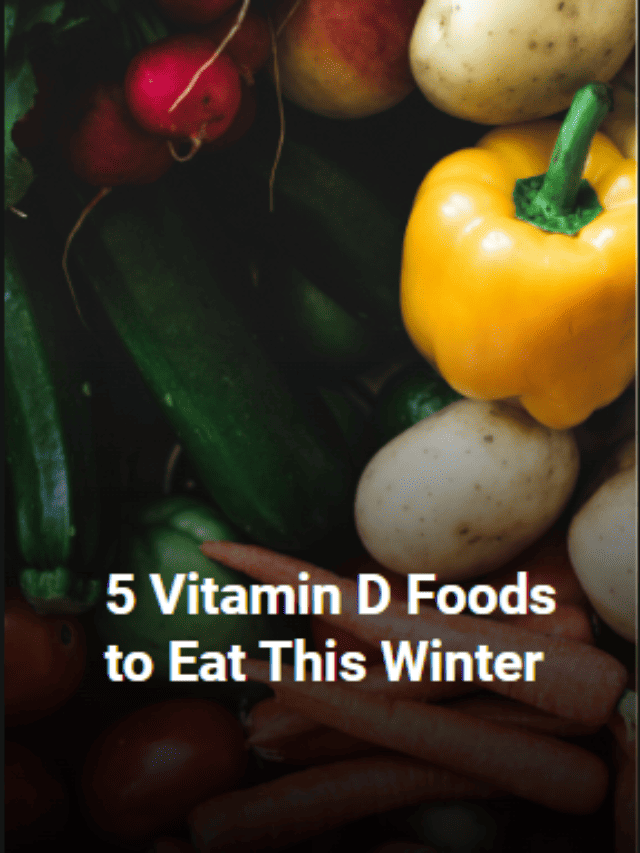 5 Vitamin D Foods to Eat This Winter