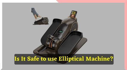 is it safe to use elliptical everyday