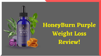 honeyburn purple weightloss review